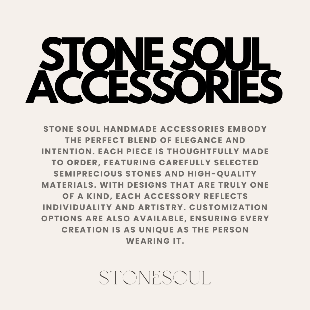 Stone Soul Accessories